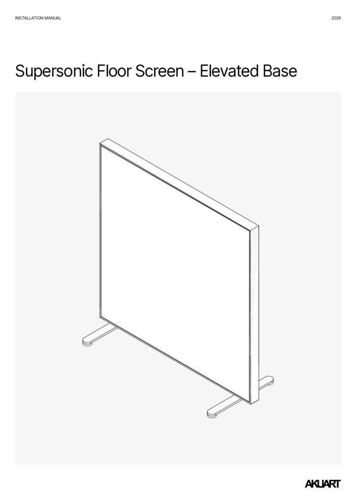 Akuart – Supersonic Floor Screen Elevated Base Installation Guide
