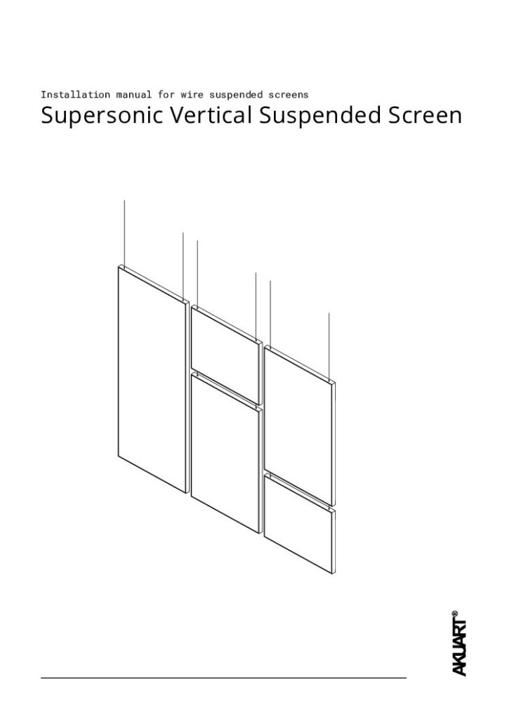 Akuart – Supersonic Vertical Suspended Screen Installation Guide