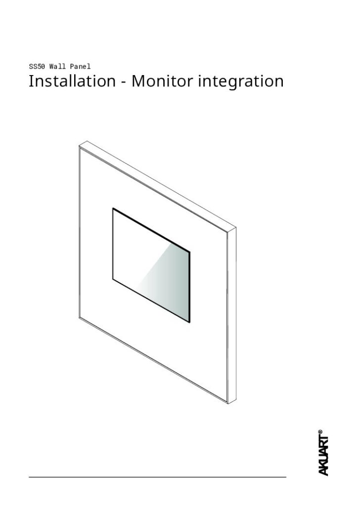 Akuart – Supersonic Wall Panel Monitor Integration Installation Guide